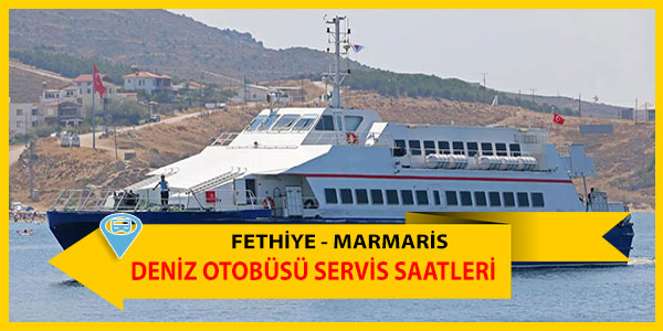 Fethiye ile Marmaris arasında deniz otobüs seferleri